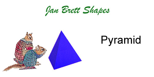 pictures of 3d shapes. Jan Brett 3D Shapes Pyramid