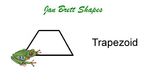 Jan Brett Geometric Shapes Flash Cards Trapezoid Answer