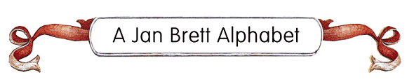 A Jan Brett Alphabet