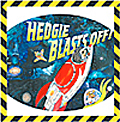 Hedgie Blasts Off!