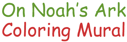 On Noah's Ark Coloring Mural Title
