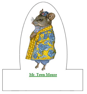 Mr. Town Mouse